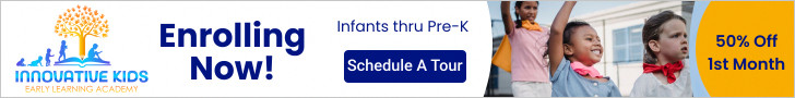 Innovative Kids Early Learning Academy - Enrolling Now, Infants thru Pre-K, Schedule a Tour