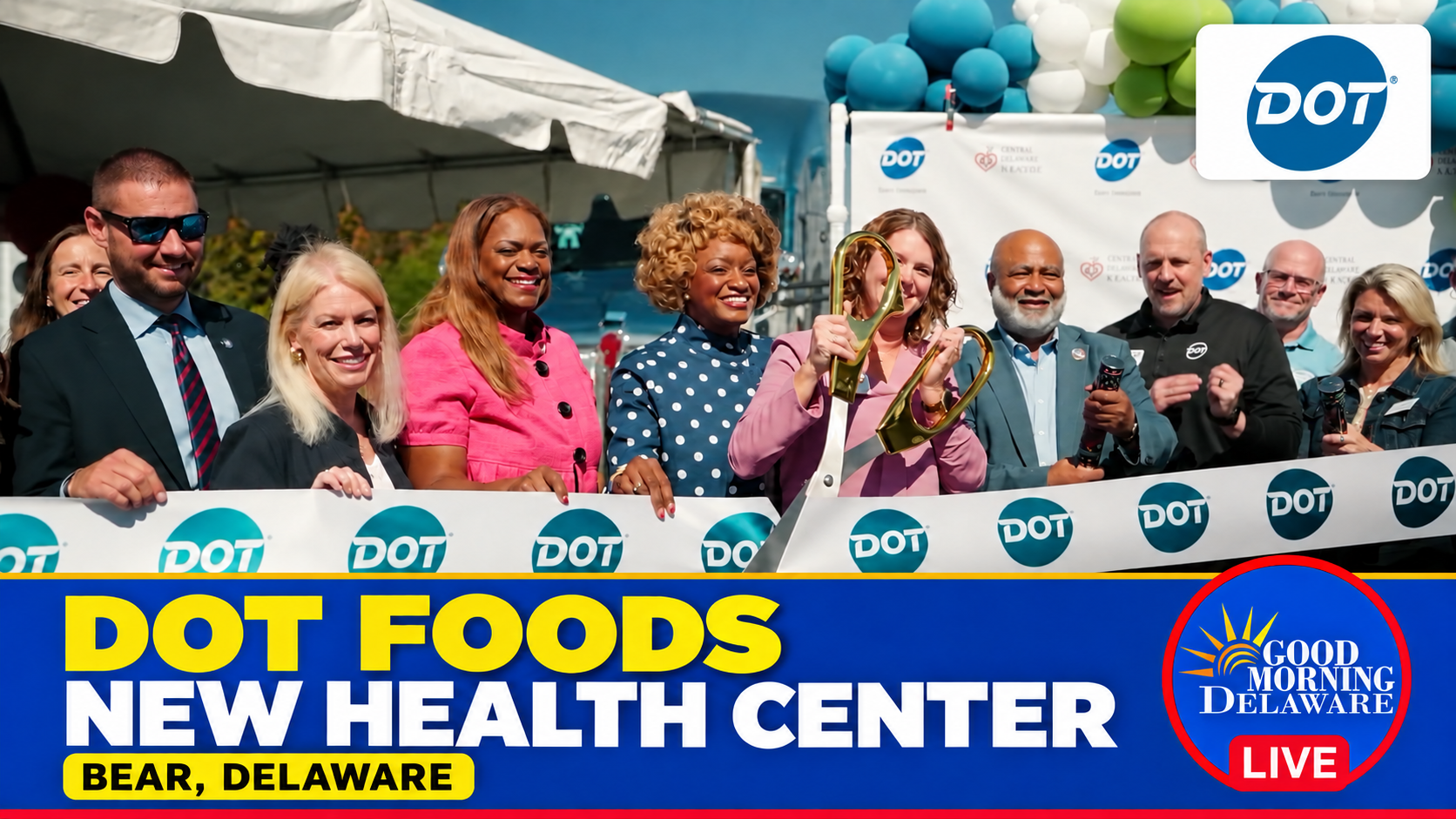 Dot Foods Family Health Center ribbon cutting in Bear, Delaware